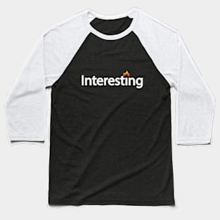 Interesting typographic artwork Baseball T-Shirt